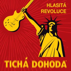 TICHÁ DOHODA - nové album - Hlasitá revoluce